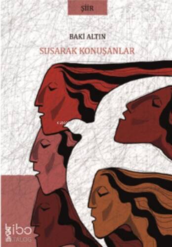 Susarak Konuşanlar - 1