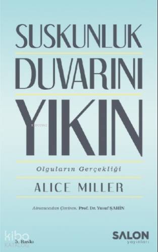 Suskunluk Duvarını Yıkın; Olguların Gerçekliği - 1