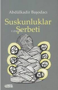 Suskunluklar Şerbeti - 1