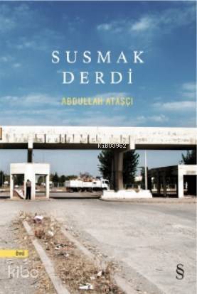 Susmak Derdi - 1