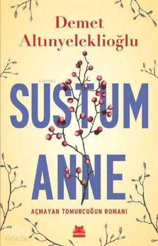 Sustum Anne; Açmayan Tomurcuğun Tohumu - 1