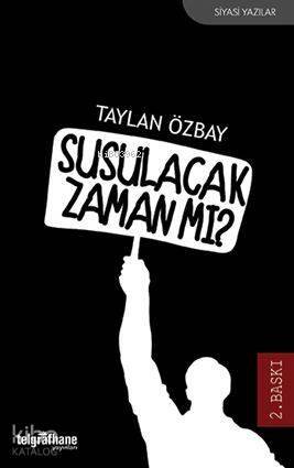 Susulacak Zaman mı? - 1