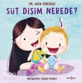 Süt Dişim Nerede? - 1