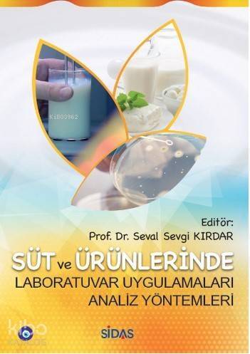 Süt ve Ürünlerinde Laboratuvar Uygulamaları-Analiz Yöntemleri - 1