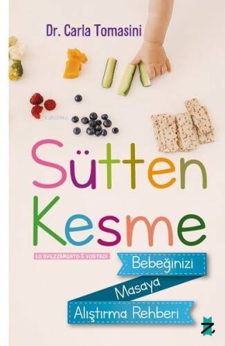 Sütten Kesme;Bebeğinizi Masaya Alıştırma Rehberi - 1