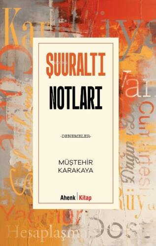 Şuuraltı Notları;-Denemeler- - 1