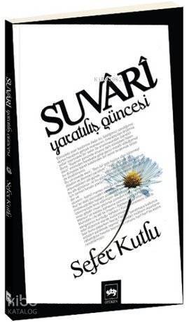 Suvari; Yaratılış Güncesi - 1