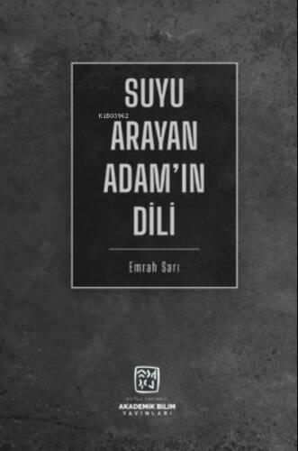 Suyu Arayan Adam'ın Dili - 1