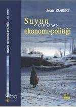 Suyun Ekonomi Politiği - 1