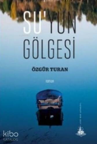 Suyun Gölgesi - 1