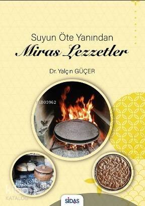 Suyun Öte Yanından Miras Lezzetler - 1