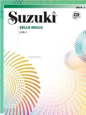 Suzuki Çello Okulu; Çello 1 - 1