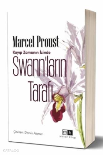 Swann’ların Tarafı – Kayıp Zamanın İzinde 1.Kitap - 1