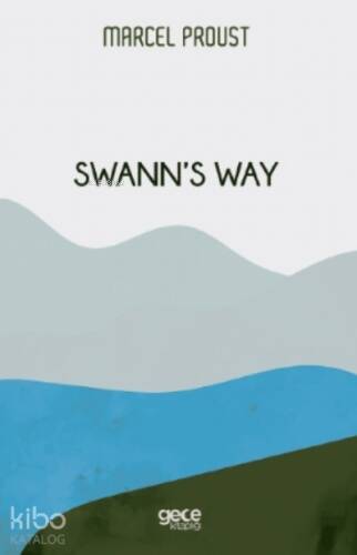 Swann's Way - 1