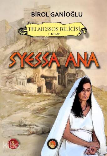 Syessa Ana;Telmessos Bilicisi 1 Kitap - 1