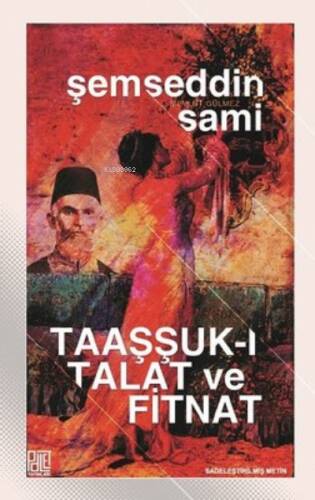 Taaşşuk-I Talat Ve Fitnat (Sadeleştirilmiş Metin) - 1