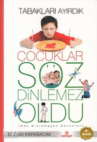 Tabakları Ayırdık Çocuklar Söz Dinlemez Oldu - 1