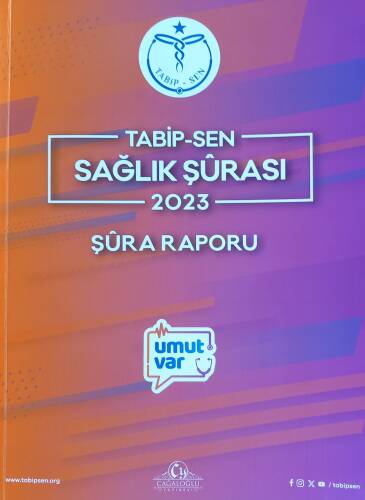 Tabip-Sen Sağlık Şûrası 2023 Şûra Raporu - 1