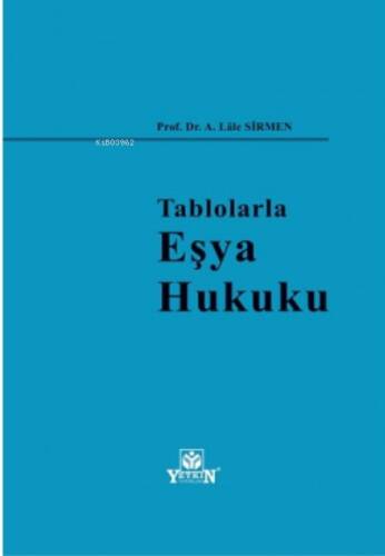 Tablolarla Eşya Hukuku - 1