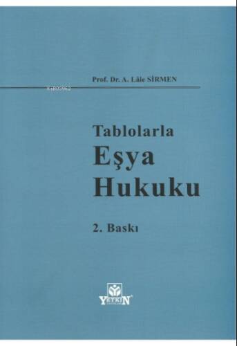 Tablolarla Eşya Hukuku - 1