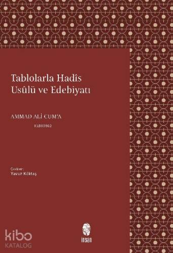 Tablolarla Hadis Usûlü ve Edebiyatı - 1