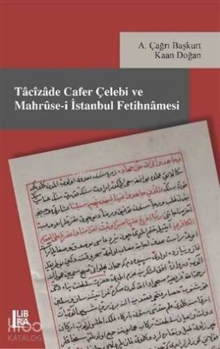 Tacizade Cafer Çelebi ve Mahruse-i İstanbul Fetihnamesi - 1