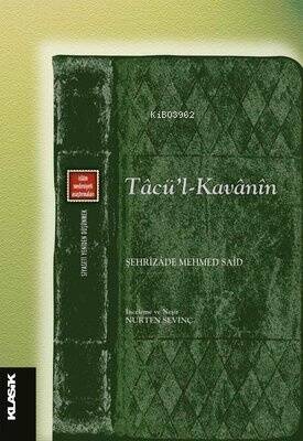 Tacü'l Kavanin - İslam Medeniyeti Araştırmaları - 1