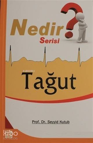 Tağut (Nedir Serisi) - 1