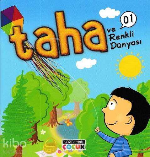 Taha ve Renkli Dünyası - 1