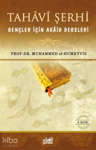 Tahavi Şerhi;Gençler İçin Akaid Dersleri - 1