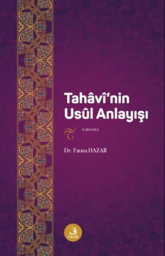 Tahâvî'nin Usûl Anlayışı - 1