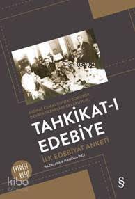 Tahkikat-I Edebiye; İlk Edebiyat Anketi - 1