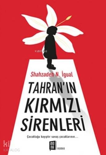 Tahran'ın Kırmızı Sirenleri; Çocukluğu Kayıptır Savaş Çocuklarının - 1