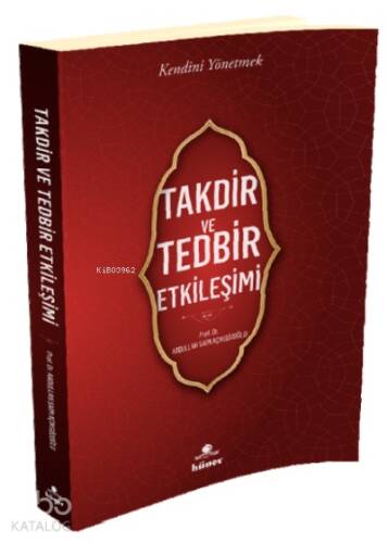 Takdir ve Tedbir Etkileşimi - 1