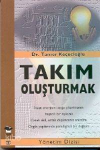 Takım Oluşturmak - 1