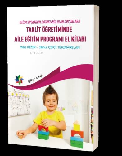 Taklit Öğretimde Aile Eğitim Programları Elkitabı - 1