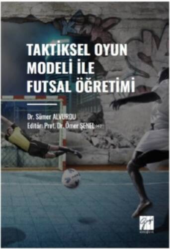 Taktiksel Oyun Modeli Futsal Öğretimi - 1