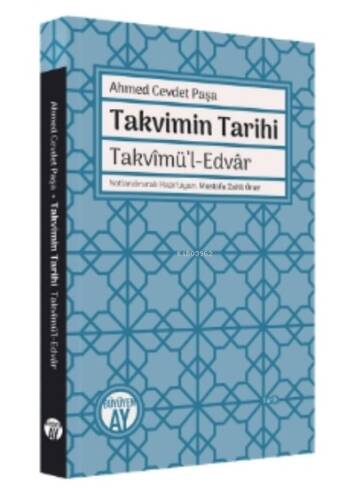 Takvimin Tarihi - Takvîmü’l-Edvâr - 1