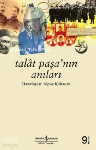 Talat Paşa'nın Anıları - 1