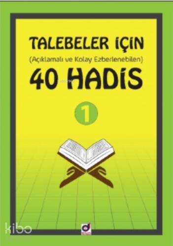 Talebeler İçin (Açıklamalı ve Kolay Ezberlenebilen) 40 Hadis 1 - 1