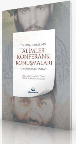 Taliban Liderlerinin ‘Alimlar Konferansı ’ Konuşmalar;Kendi Dilinden Taliban - 1