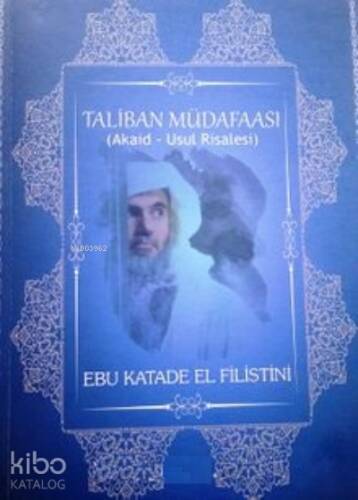 Taliban Müdafası (Akaid Usul Risalesi) - 1