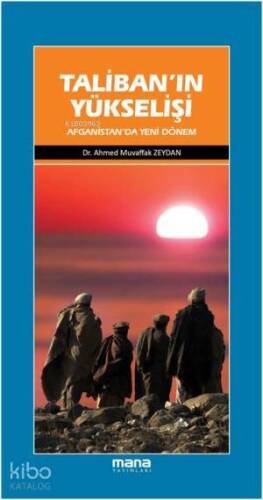 Talibanın Yükselişi; Afganistanda Yeni Dönem - 1