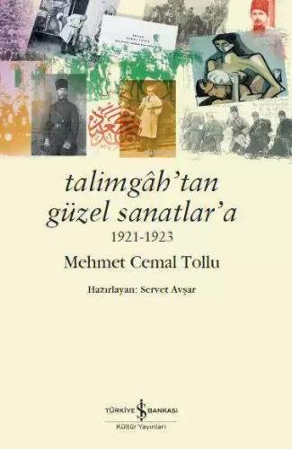 Talimgah'tan Güzel Sanatlar'a 1921-1923 - 1