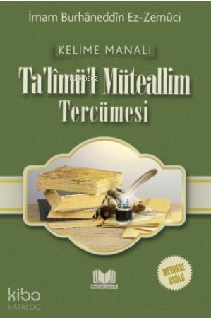 Talimül Müteallim Tercümesi; Medrese Usulü Kelime Manalı - 1