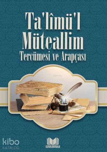 Talimül Müteallim Tercümesi ve Arapçası - 1