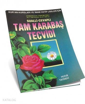 Tam Karabaş Tecvidi (Fihristsiz); Sualli - Cevaplı - 1