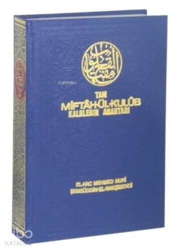 Tam Miftah'ül Kulub;Kalblerin Anahtarı - 1