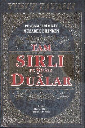 Tam Sırlı ve Şifâlı Duâlar - 1