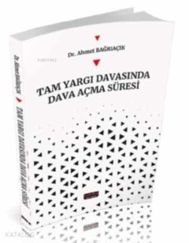 Tam Yargı Davasında Dava Açma Süreci - 1